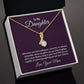 Alluring Beauty Necklace -Alluring Beauty Necklace - For Daughter From Mom