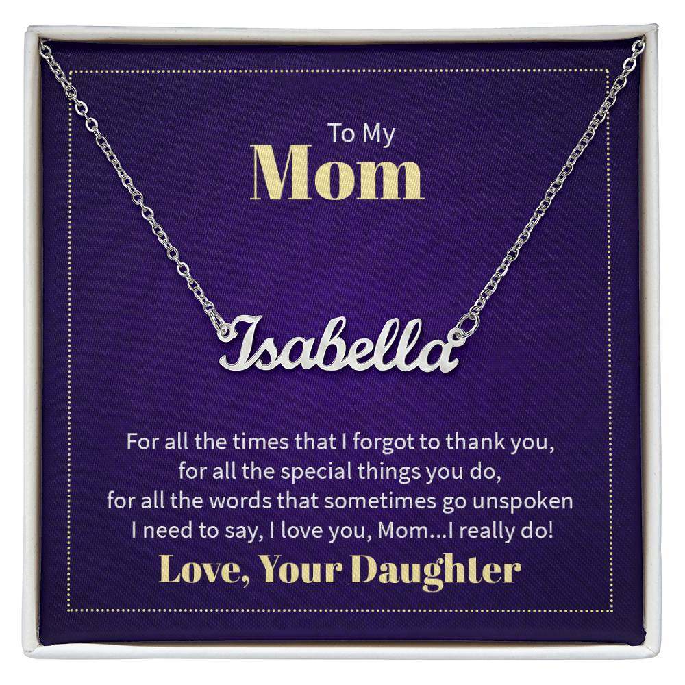 Custom name necklace for mom from daughter, featuring "Isabella" in cursive with heartfelt message, perfect gift.