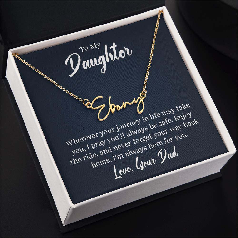 Custom Signature Name Necklace Gift for Daughter from Dad in Gift Box